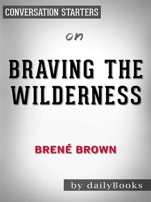 cover image of Braving the Wilderness--by brene brown